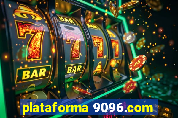 plataforma 9096.com